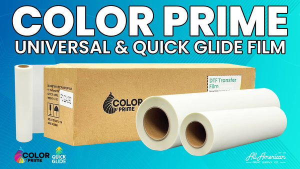 Color Prime Universal and Quick Glide Film